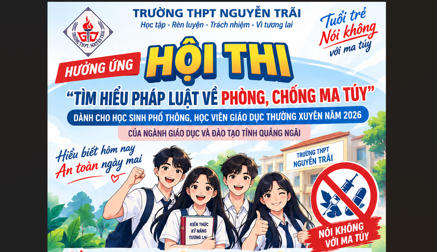 Học sinh Trường THPT Nguyễn Trãi tích cực tham gia cuộc thi Tìm hiểu pháp luật về phòng chống ma túy năm 2026.