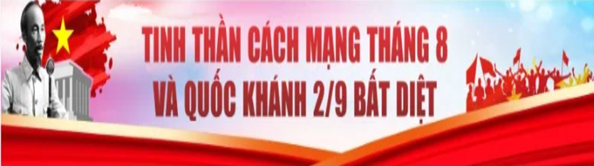 Nhiệt liệt chào mừng Quốc khánh Nước cộng hoà xã hội chủ nghĩa Việt Nam