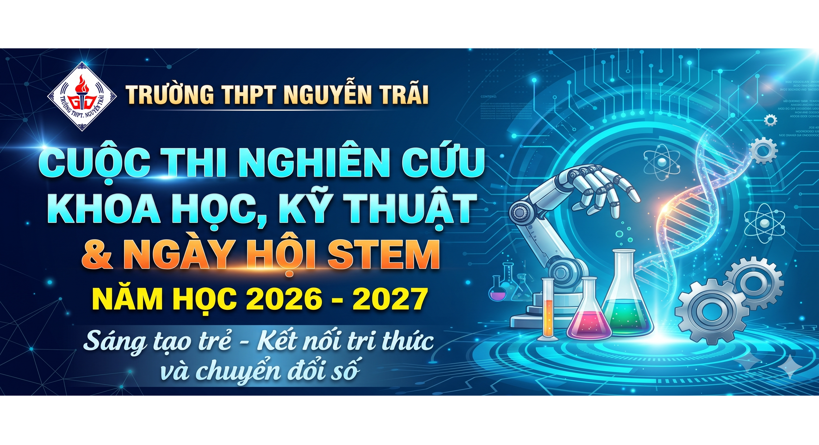Triển khai cuộc thi nghiên cứu khoa học kỹ thuật và ngày hội STEM cấp trường, năm học 2026-2027